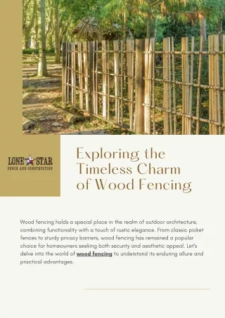 Exploring the Timeless Charm of Wood Fencing