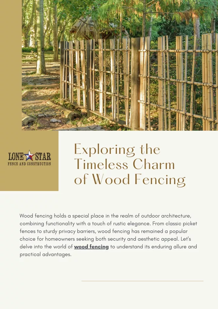 exploring the timeless charm of wood fencing