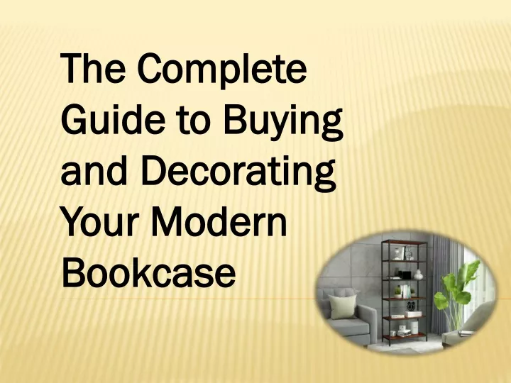 the complete guide to buying and decorating your