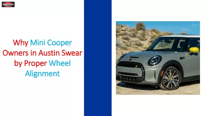 why mini cooper owners in austin swear by proper