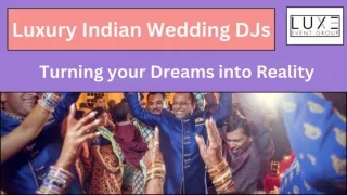 Indian Wedding DJ and Event Production Company | Luxe Event Group