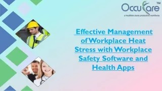 Effective Management of Workplace Heat Stress With Workplace Safety Software