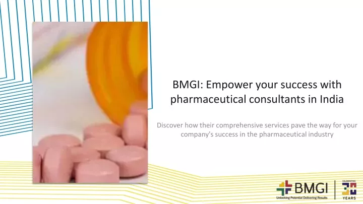 bmgi empower your success with pharmaceutical