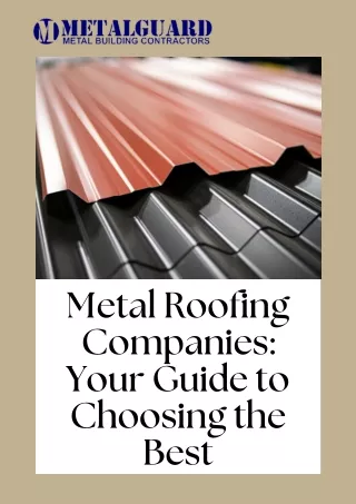 Metal Roofing Companies Your Guide to Choosing the Best