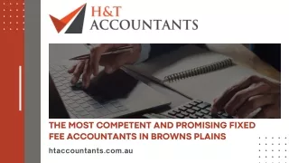 The Most Competent and Promising Fixed Fee Accountants in Browns Plains