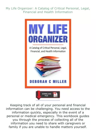 read ❤️ebook (✔️pdf✔️) My Life Organizer: A Catalog of Critical Personal, Legal, Financial and Health Informat