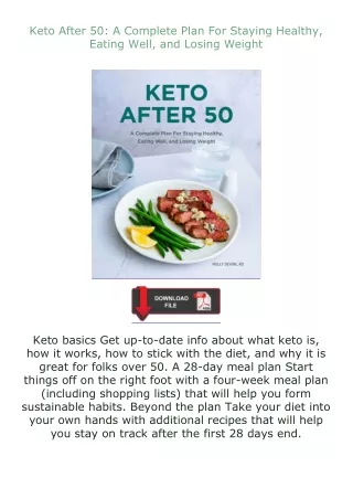 download⚡[EBOOK]❤ Keto After 50: A Complete Plan For Staying Healthy, Eating Well, and Losing Weight