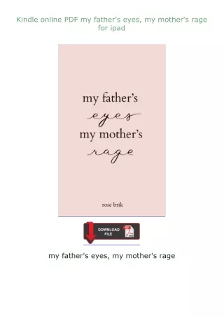 Kindle✔ online ⚡PDF⚡ my father's eyes, my mother's rage for ipad
