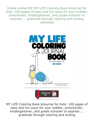 Kindle✔ online ⚡PDF⚡ MY LIFE Coloring Book & Journal for Kids: 100 pages of easy and fun ways for your toddler