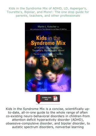 ✔️READ ❤️Online Kids in the Syndrome Mix of ADHD, LD, Asperger's, Tourette's, Bipolar, and More!: The one stop