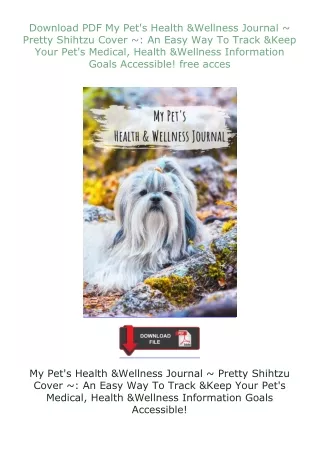 ❤Download❤ ⚡PDF⚡ My Pet's Health & Wellness Journal ~ Pretty Shihtzu Cover ~: An Easy Way To Track & Keep Your