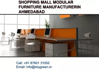 Shopping Mall Modular Furniture Manufacturer in Ahmedabad, Shopping Mall Modular