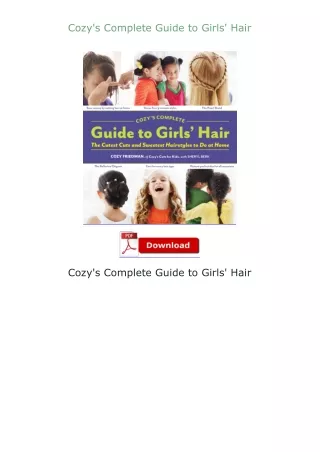 Ebook❤(download)⚡ Cozy's Complete Guide to Girls' Hair