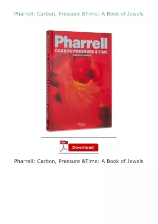 Kindle✔(online❤PDF) Pharrell: Carbon, Pressure & Time: A Book of Jewels