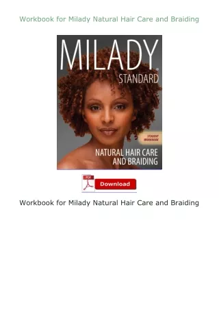 ❤PDF⚡ Workbook for Milady Natural Hair Care and Braiding