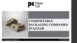 COMPOSTABLE PACKAGING COMPANIES IN QATAR
