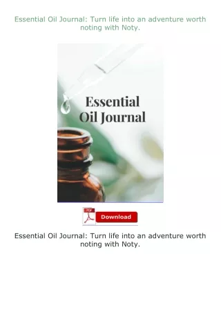 [READ]⚡PDF✔ Essential Oil Journal: Turn life into an adventure worth noting with Noty.