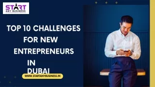 Top 10 Challenges for New Entrepreneurs in Dubai