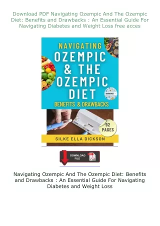 ❤Download❤ ⚡PDF⚡ Navigating Ozempic And The Ozempic Diet: Benefits and Drawbacks : An Essential Guide For Navi