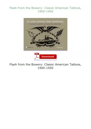 [PDF]❤READ⚡ Flash from the Bowery: Classic American Tattoos, 1900-1950