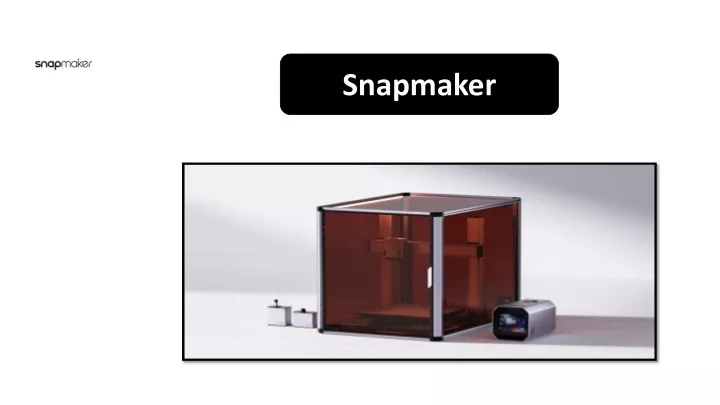 snapmaker