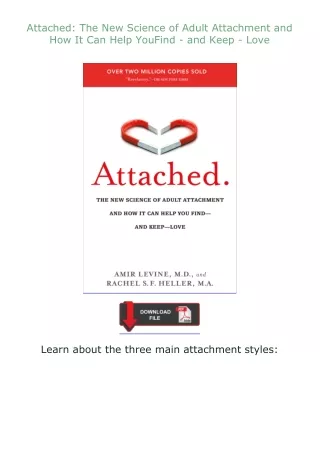 [PDF]❤READ⚡ Attached: The New Science of Adult Attachment and How It Can Help YouFind - and Keep - Love