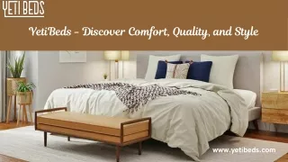 Change the Look of Your Bedroom with YetiBeds