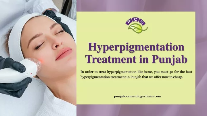 hyperpigmentation treatment in punjab