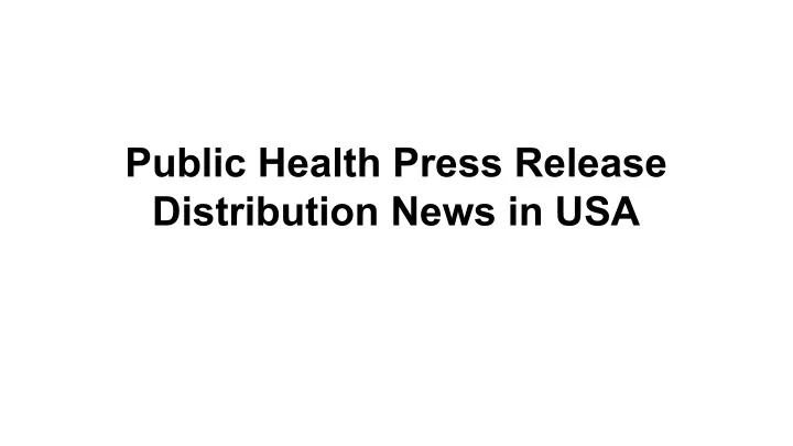 public health press release distribution news