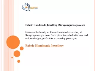 Fabric Handmade Jewellery  Swayampurnagoa.com