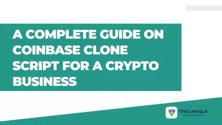 a complete guide on coinbase clone script