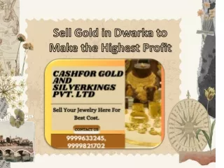 Sell Gold in Dwarka to Make the Highest Profit