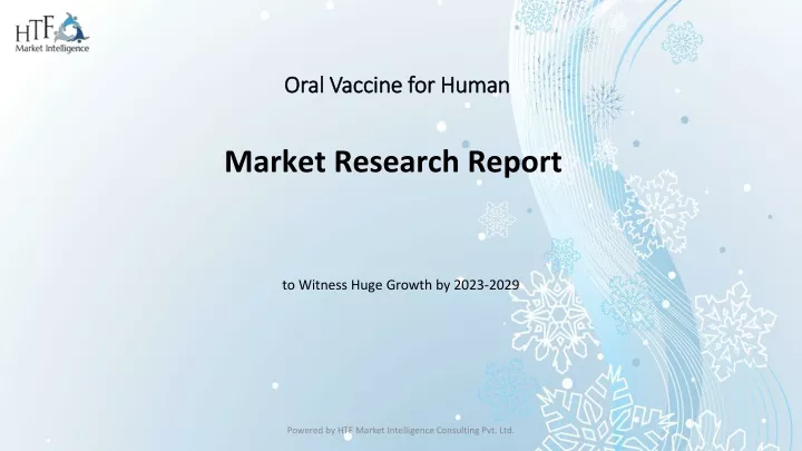 oral vaccine for human market research report