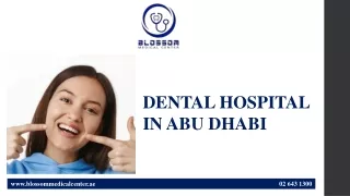 DENTAL HOSPITAL IN ABU  DHABI