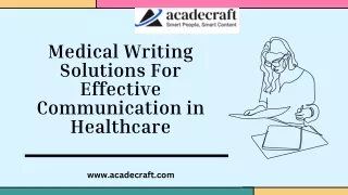 Medical Writing Solutions For Effective Communication in Healthcare