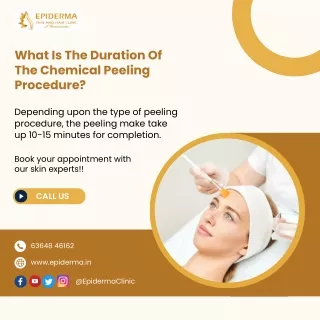 Duration of Chemical Peeling Treatment | Epiderma Skin and Hair Clinic Jayanagar