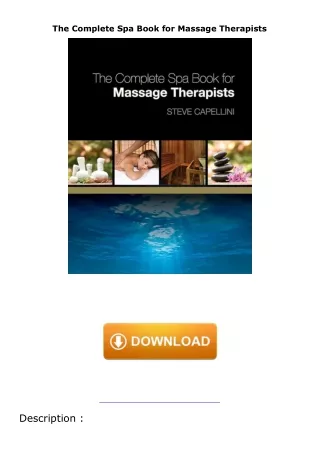 Pdf⚡️(read✔️online) The Complete Spa Book for Massage Therapists