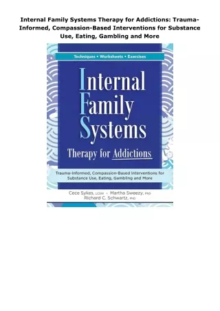 download⚡️[EBOOK]❤️ Internal Family Systems Therapy for Addictions: Trauma-Informed, Compassion-Based Interventions