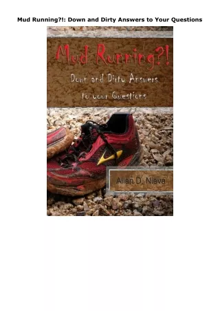 book❤️[READ]✔️ Mud Running?!: Down and Dirty Answers to Your Questions