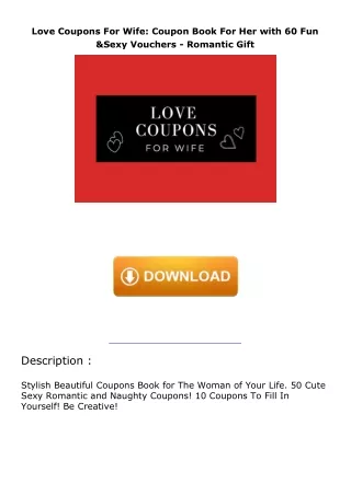 ebook❤download Love Coupons For Wife: Coupon Book For Her with 60 Fun & Sexy Vouchers - Romantic Gift