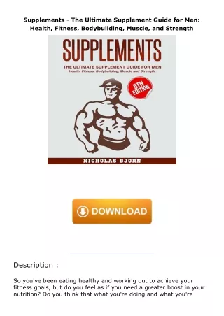 Supplements--The-Ultimate-Supplement-Guide-for-Men-Health-Fitness-Bodybuilding-Muscle-and-Strength