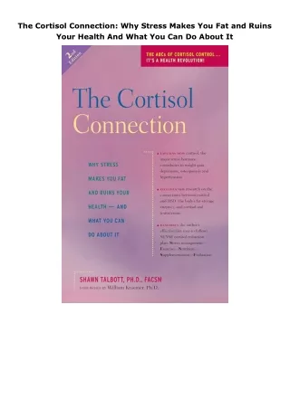 PDF✔️Download❤️ The Cortisol Connection: Why Stress Makes You Fat and Ruins Your Health   And What You Can Do About