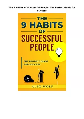 book❤️[READ]✔️ The 9 Habits of Successful People: The Perfect Guide for Success