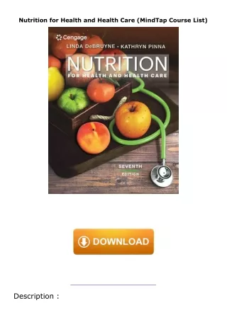 ❤pdf Nutrition for Health and Health Care (MindTap Course List)
