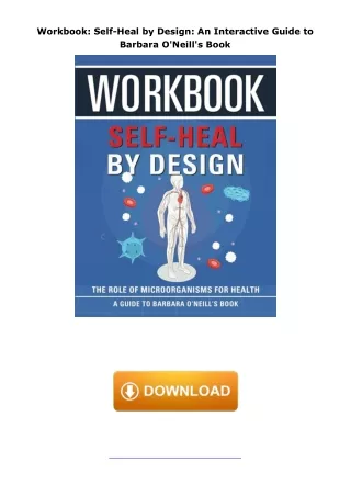 pdf✔download Workbook: Self-Heal by Design: An Interactive Guide to Barbara O'Neill's Book