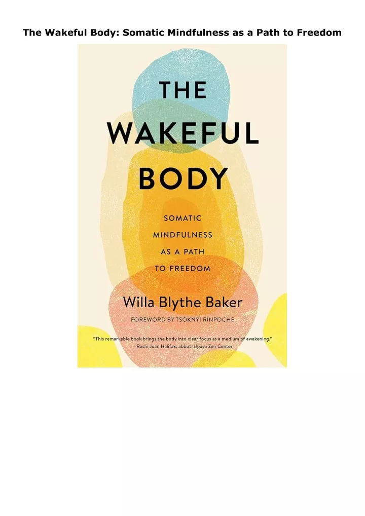 the wakeful body somatic mindfulness as a path