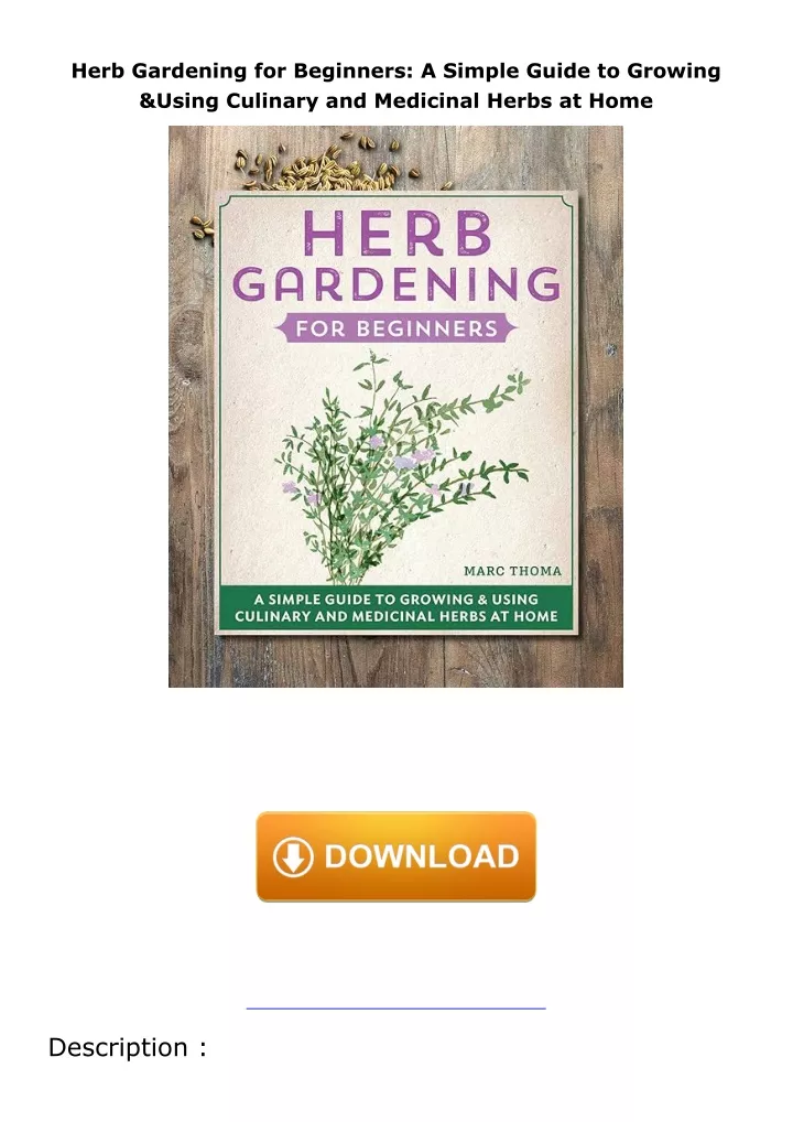 Ppt Pdf⚡️read ️online Herb Gardening For Beginners A Simple Guide To Growing And Using 9217