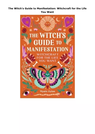 Ebook❤️(download)⚡️ The Witch's Guide to Manifestation: Witchcraft for the Life You Want