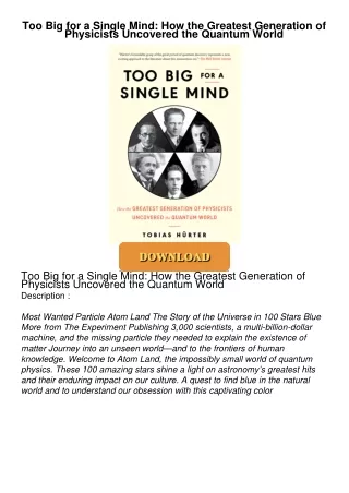 Audiobook⚡ Too Big for a Single Mind: How the Greatest Generation of Physicists Uncovered