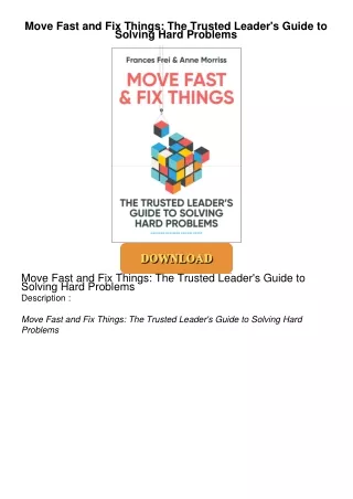 Move-Fast-and-Fix-Things-The-Trusted-Leaders-Guide-to-Solving-Hard-Problems